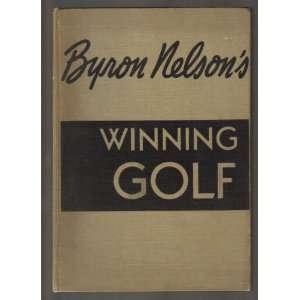  Winning Golf Byron Nelson, Grantland Rice Books