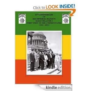 50th Anniversary of His Imperial Majesty Haile Selassie I First Visit 