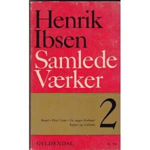 com Henrik Ibsen Samlede Vaerker (Norwegian edition)   Vol. 2 Henrik 