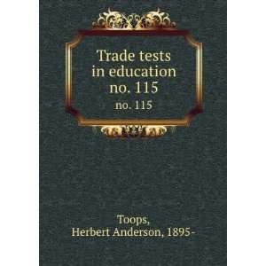   tests in education. no. 115 Herbert Anderson, 1895  Toops Books