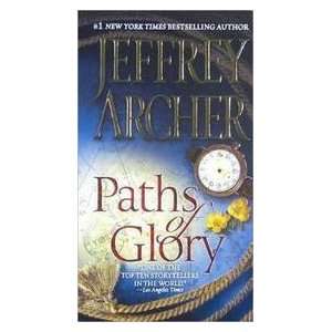  Paths of Glory (9780312539528) Jeffrey Archer Books