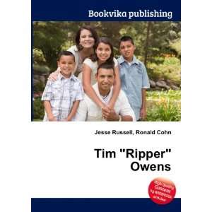  Tim Ripper Owens Ronald Cohn Jesse Russell Books