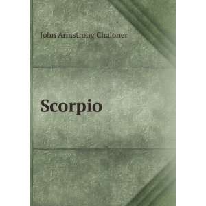  Scorpio John Armstrong Chaloner Books