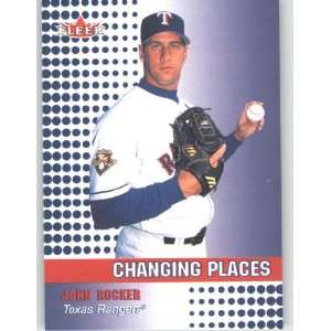  2002 Fleer #447 John Rocker CP   Texas Rangers (Changing 