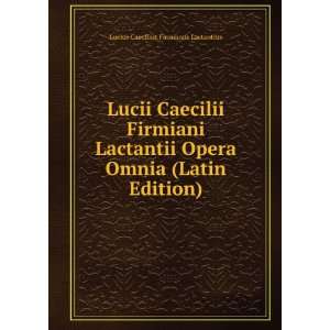   . Praecedunt S. Marcellini Papae (Latin Edition) Lactantius Books