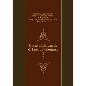   de Ossau y Tovar, JoseÌ, 1602 1679 GoÌngora y Argote 