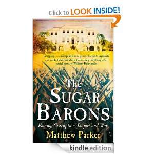 The Sugar Barons Matthew Parker  Kindle Store