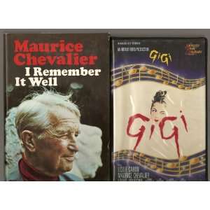 MAURICE CHEVALIER (Memoir I Remember It Well & VHS tape of GIGI)
