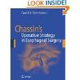 Chassins Operative Strategy in Esophageal Surgery by Carol E. H 