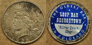 1922 D Stickered Peace Dollar   Loop Bar Georgetown Colorado Silver 