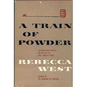  A Train of Power Rebecca West Books