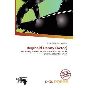 Reginald Denny (Actor) (9786200564498) Kristen Nehemiah 