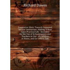  our . of children at home, and for others takin Richard Dawes Books