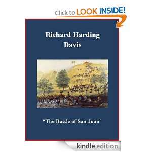 The Battle of San Juan Richard Harding Davis, Brad K. Berner 