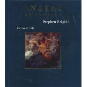   by Steven Brigidi; poetry by Robert Bly Robert. BLY Books