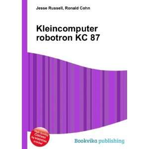    Kleincomputer robotron KC 87 Ronald Cohn Jesse Russell Books