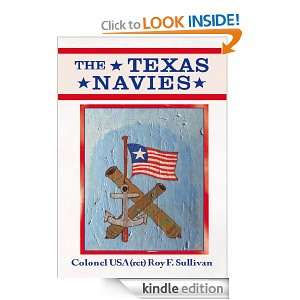 The Texas Navies Roy F. Sullivan  Kindle Store