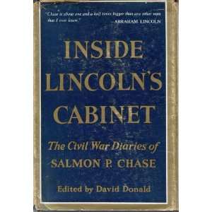   The Civil War Diaries of Salmon P. Chase David. Editor. Donald Books