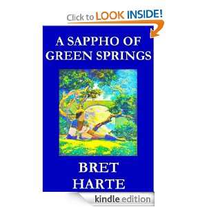 Sappho of Green Springs Bret Harte  Kindle Store