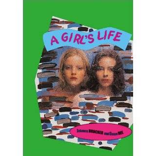 Girls Life, A by Johanna Drucker and Susan Bee (May 2, 2002)