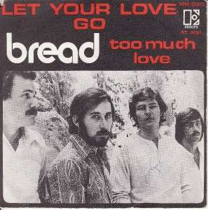RARE BREAD LET YOUR LOVE GO FRENCH 1970 7  