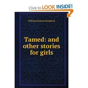   other stories for girls William Osborn Stoddard  Books