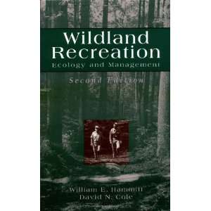  Wildland Recreation Ecology and Management, 2nd Edition 