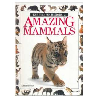  Amazing Mammals (Eyewitness Juniors) (9780833543899 