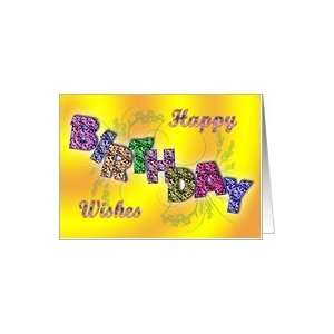  Birthday card. With flowery bright happy letters. Card 