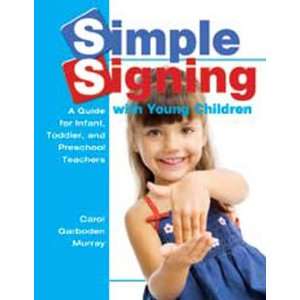  5 Pack GRYPHON HOUSE SIMPLE SIGNING WITH YOUNG CHILDREN 