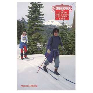 Ski Tours in Lassen Volcanic National Park Marcus Libkind 
