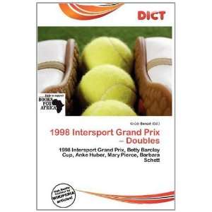  1998 Intersport Grand Prix   Doubles (9786139502783 