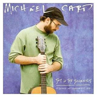 Michael Card   Joy in the Journey 10 Years of Greatest Hits by 
