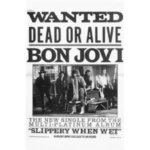  John Bon Jovi Wanted Dead or Alive 11x17 Rare Very Limited 
