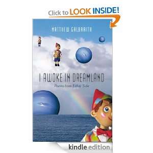 Awoke in Dreamland Matthew Galbraith  Kindle Store