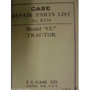  Case B170 Model CC OEM Parts Manual Case B170 Books