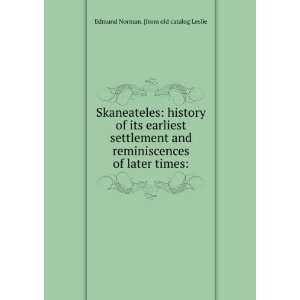  Skaneateles history of its earliest settlement and 