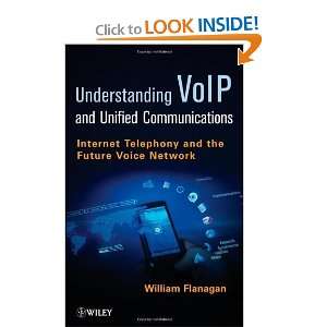  Understanding VoIP Internet Telephony and the Future 