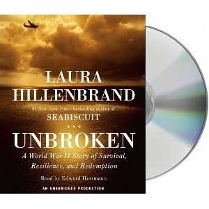 Unbroken A World War II Story of Survival, Resilience, and Redemption 